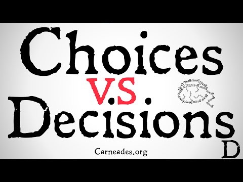 Choices vs Decisions (Philosophical Distinctions)