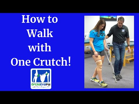 How to Walk with One Crutch!