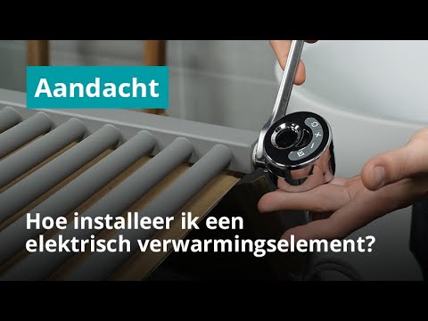 Hoe installeer ik een elektrisch verwarmingselement voor een radiator?