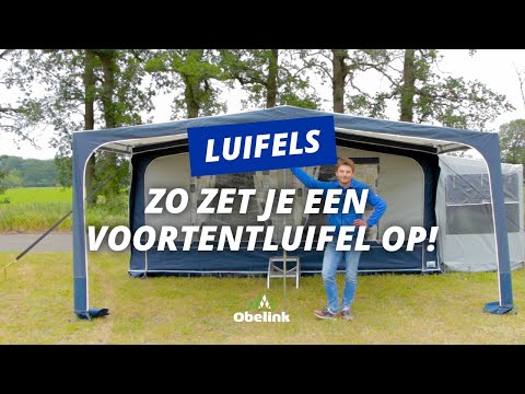 Voortentluifel opzetten | Hoe zet ik een voortentluifel op? | Obelink