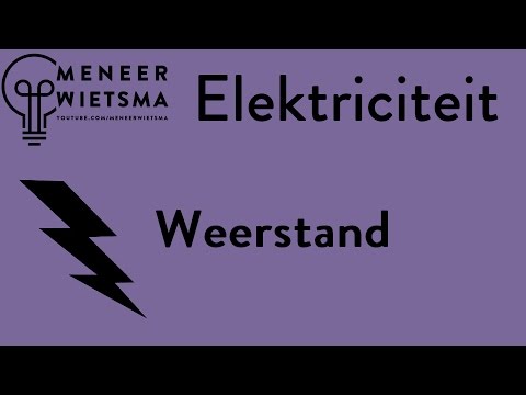 Natuurkunde uitleg Elektriciteit 6: Weerstand