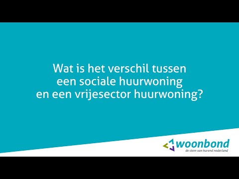 Wat is het verschil tussen een sociale huurwoning en een vrijesector huurwoning?