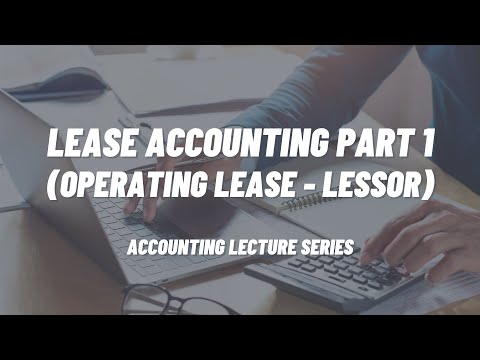 Lease Accounting Part 1 (Operating Lease - Lessor)