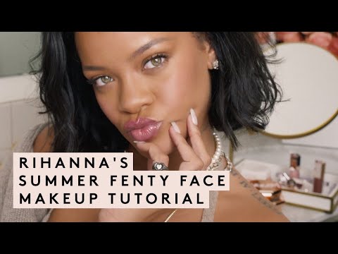 RIHANNA'S SUMMER FENTY FACE MAKEUP TUTORIAL | FENTY BEAUTY