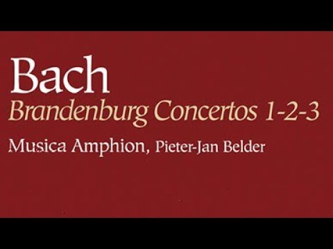 J. S. Bach: Brandenburg Concertos 1 2 3