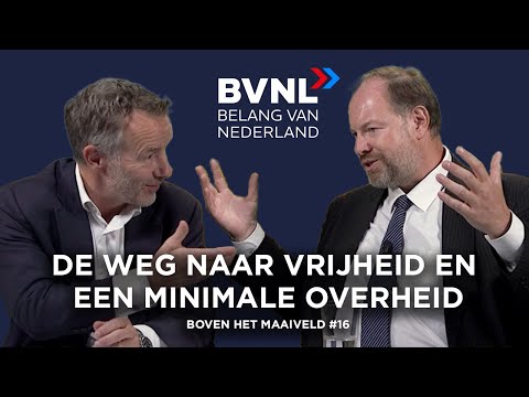 Boven het Maaiveld #16: De weg naar vrijheid en een minimale overheid