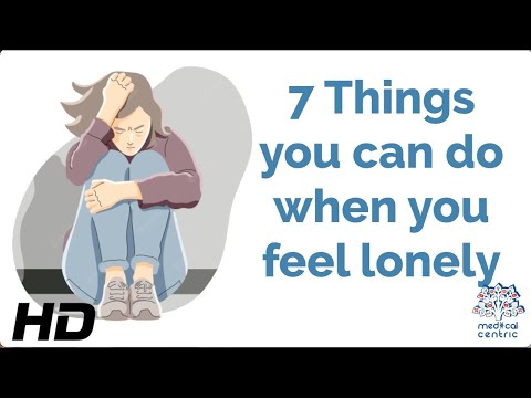 7 Things You Can Do When You Feel Lonely