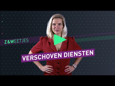 Z&Weetjes: Verschoven diensten