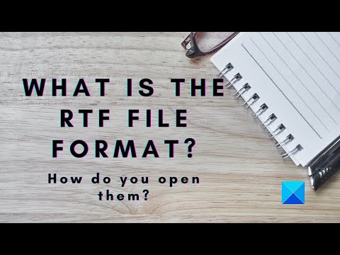 What is the RTF file format? How do you open them?