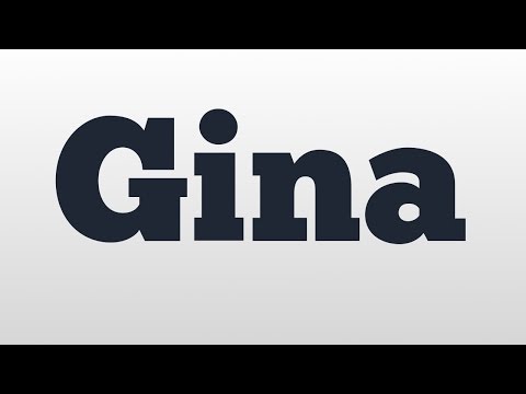 Gina meaning and pronunciation