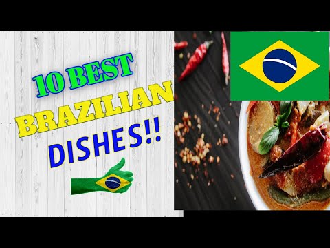 Top 10 traditionele gerechten om te proberen in Brazilië tegen Traditional Dishes