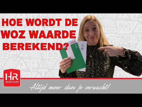 Hoe wordt de WOZ waarde van je huis berekend?