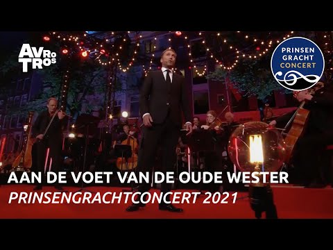 Prinsengrachtconcert 2021: 'Aan de voet van de oude Wester' - Willem de Vries & RFO