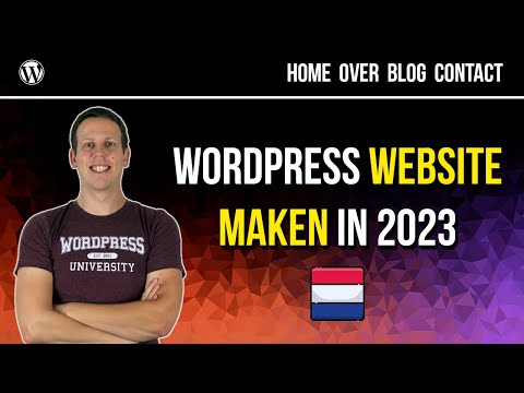 WORDPRESS WEBSITE MAKEN IN 2023 🇳🇱 | Stap voor stap handleiding